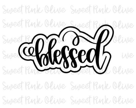 Blessed Hand Lettered Cookie Cutter and/or Stencil