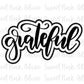 Grateful Hand Lettered Cookie Cutter and/or Stencil
