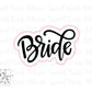 Bride Hand Lettered
