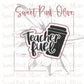 Teacher Fuel Cookie Cutter and/or Stencil